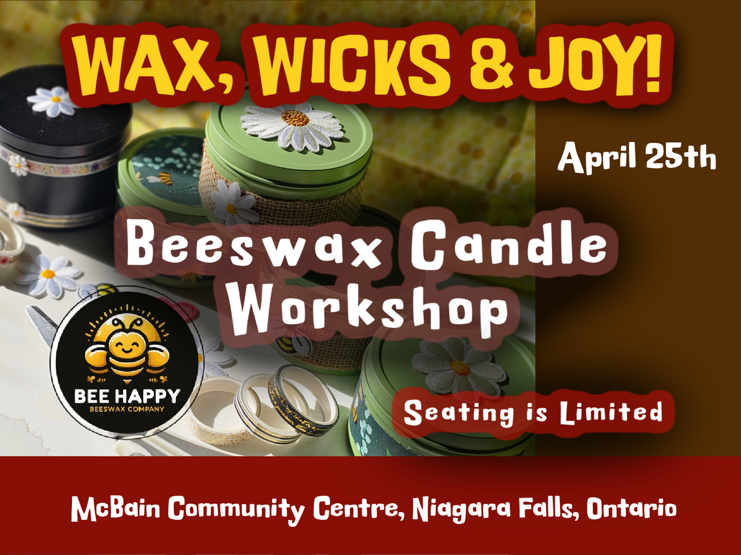 Wax, Wicks & Joy Beeswax Candle Workshop Registration